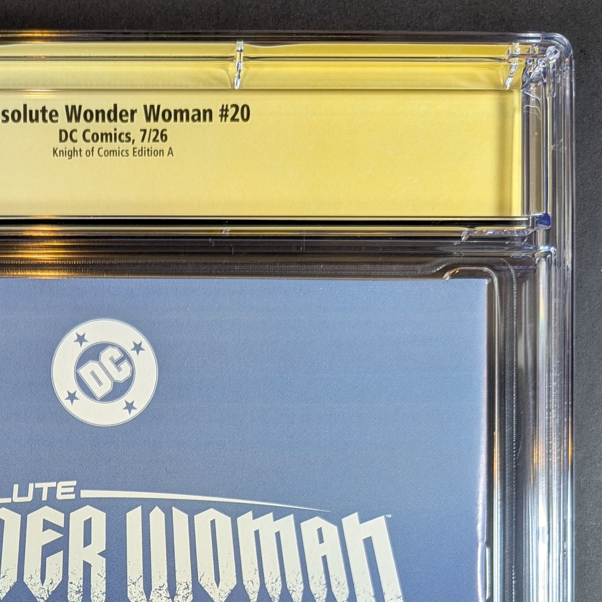 CGC 9.8 JSA Absolute Wonder Woman #1 | Trade Dan Quintana Signed
